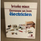 Devenez un bon electricien