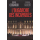 L'oligarchie des incapables