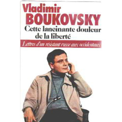 Cette Lancinante Douleur De La Liberté. Lettres D'un Résistant...