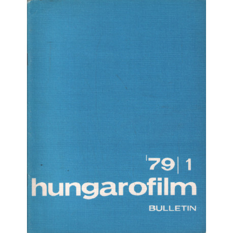 HUNGAROFILM Bulletin 1979 (4 numeros 1-2-3-4-5) (Texte en françcais)