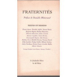 Fraternites/ textes et dessins