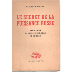 Le secret de la puissance russe . Pourquoi la russie est elle si forte