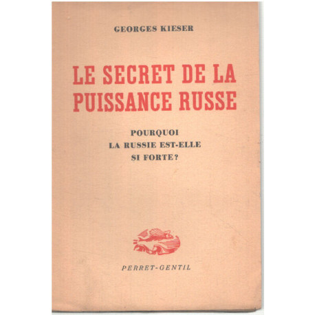 Le secret de la puissance russe . Pourquoi la russie est elle si forte