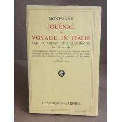 Journal de voyage en italie par la suisse et l'allemagne en 1580...