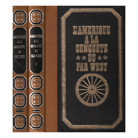L'amérique à la conquète du far west / 2 tomes ( complet )