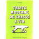 Traité moderne de chasse a tir