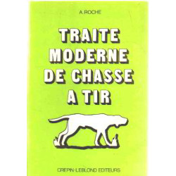 Traité moderne de chasse a tir