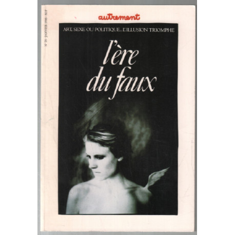Revue autrement n°76 : l'ère du faux