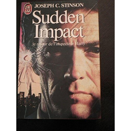 Sudden impact. Le Retour De L'inspecteur Harry