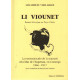 Li viounet / roman historique en pays d'arles