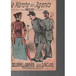 La marche des agents / paroles et musique