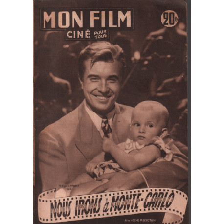 Nous irons à monte carlo / Revue mon film n° 294 ( philippe lemaire )