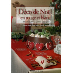 Déco de Noël en rouge et blanc : Broderie et couture faciles