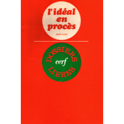 Dossiers libres. L'idéal en procès