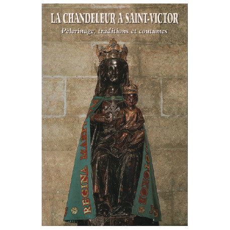 La chandeleur à saint-victor / pélerinage traditions et coutumes