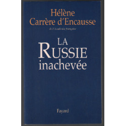 La Russie Inachevée