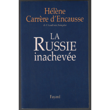 La Russie Inachevée