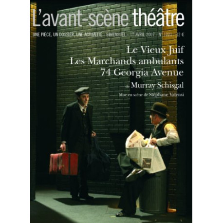 L'Avant-Scène théâtre N° 1221 , Le Vieux Juif , Les Marchands...