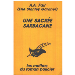 UNE SACREE SARBACANE