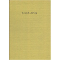Auswahl von Arbeiten von ROLAND LADWIG die sich bei Drucklegung am...