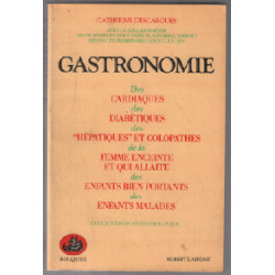 Gastronomie. des cardiaques des diabetiques des hepatiques et...