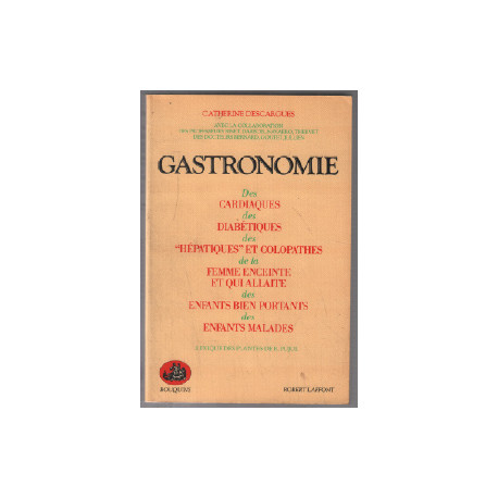 Gastronomie. des cardiaques des diabetiques des hepatiques et...