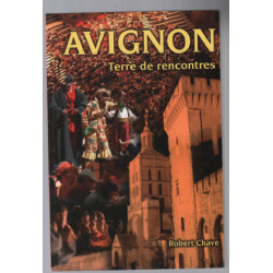 Avignon terre de rencontres