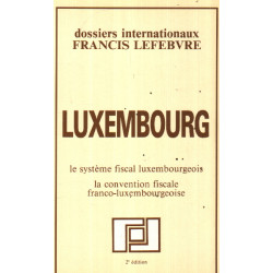 Luxembourg : La convention fiscale franco-luxembourgeoise...