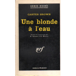 Une blonde à l'eau / série noire n°871