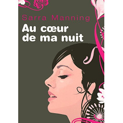 Au ceur de ma nuit