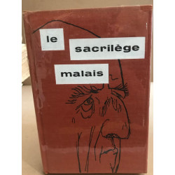 Le Sacrilège malais / illustrations de Mose