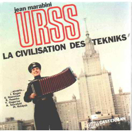 URSS la civilisation des " tekniks "