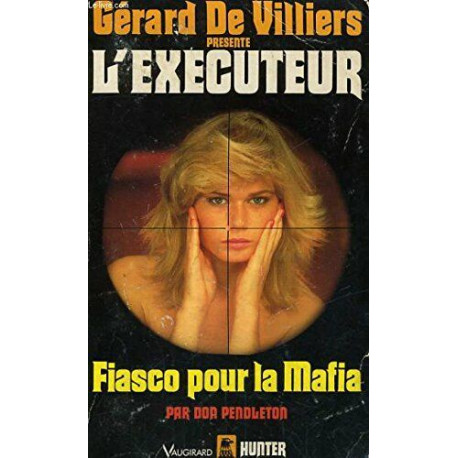 Fiasco pour la mafia