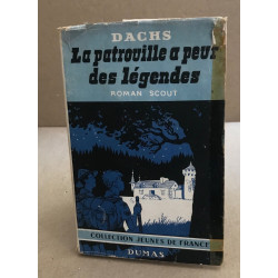 La patrouille à peur des légendes
