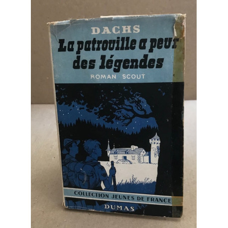 La patrouille à peur des légendes