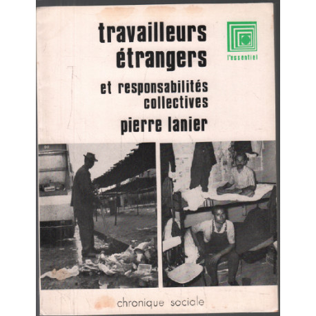 Travailleurs étrangers et responsabilités collectives