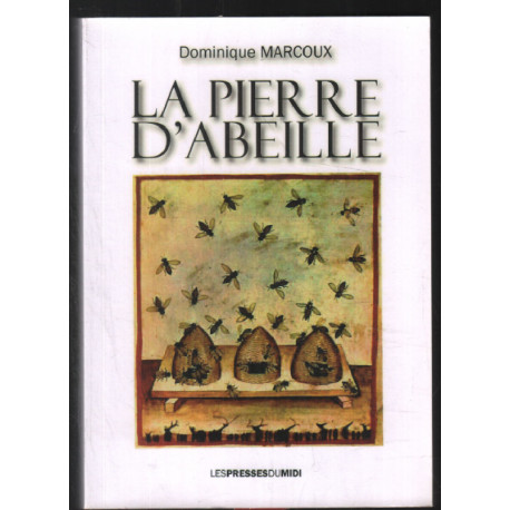 La pierre d'abeille