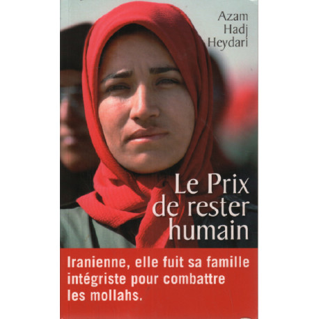 Le prix de rester humain