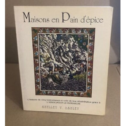 Maisons en pin d'épice / l'histoire de cinq toxicomanes et celle...