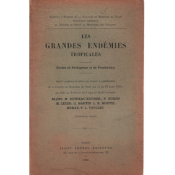 Les grandes endémies tropicales / etudes de pathologie et de...
