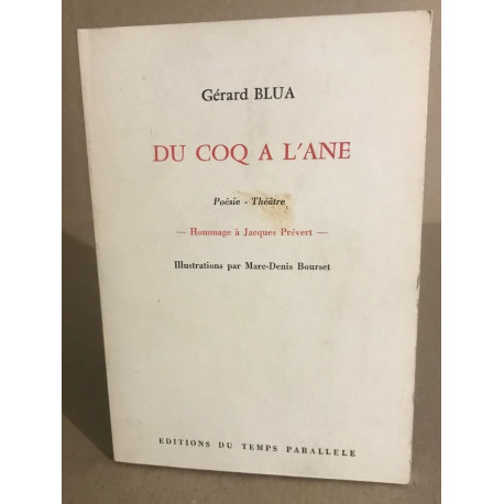 Du coq à l'ane / hommage à Jacques Prevert