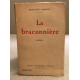La braconnière