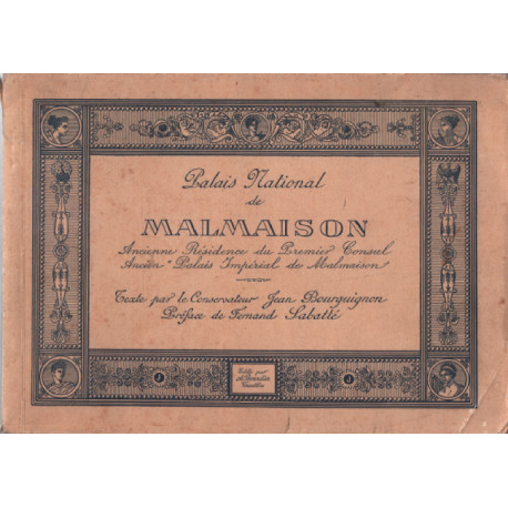 Palais National de Malmaison ancienne résidence du Premier Consul...