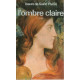 L'ombre claire: Roman