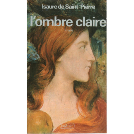 L'ombre claire: Roman