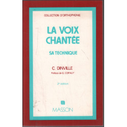 La voix chantee sa technique