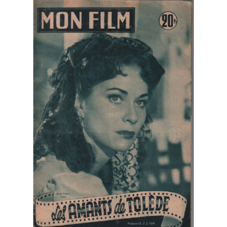 Les amants de tolede / Revue mon film n° 347 / alida valli