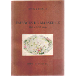 Faiences de marseille XVII° et XVIII° siecle