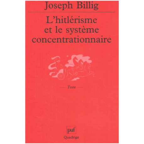 L' Hitlérisme et le Système concentrationnaire