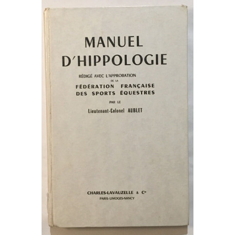 Manuel d' Hippologie rédigé avec l'approbation de la fédération...